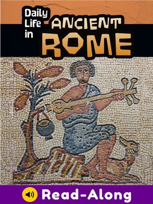 cover image of Daily Life in Ancient Rome